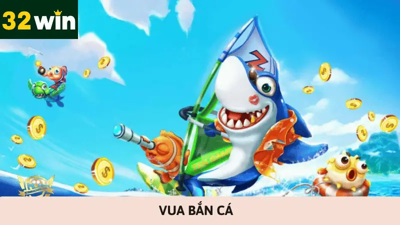 Vua Bắn Cá