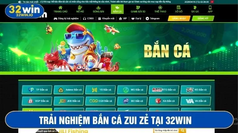 Truy cập 32win và trải nghiệm bắn cá zui zẻ ngay