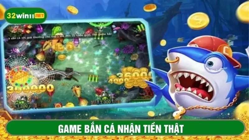 Game bắn cá nhận tiền thật