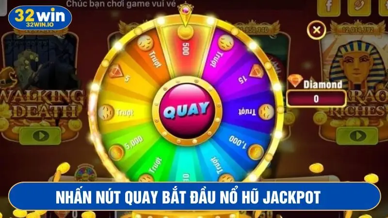 Nhấn nút quay để bắt đầu cuộc chơi